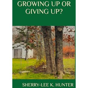 Lee GROWING UP OR GIVING UP? Lee GROWING UP OR GIVING UP?