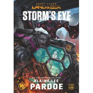 Pardoe, Blaine L. Storm's Eye (LAND&SEA) Pardoe, Blaine L. Storm's Eye (LAND&SEA)