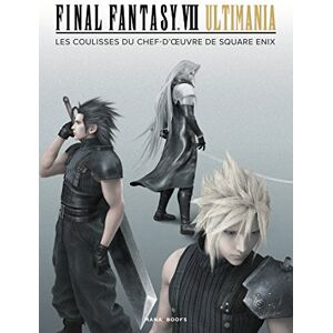Collectif Final Fantasy VII Ultimania: Les coulisses du chef-d'oeuvre de Square Enix Collectif Final Fantasy VII Ultimania: Les coulisses du chef-d'oeuvre de Square Enix