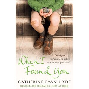 Ryan Hyde, Catherine When I Found You Ryan Hyde, Catherine When I Found You