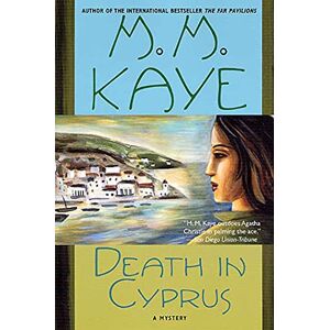 Mary Margaret Kaye Death in Cyprus: 3 Mary Margaret Kaye Death in Cyprus: 3