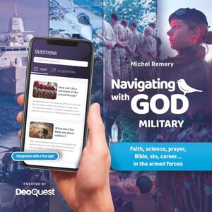 Remery, Michel Navigating with GOD military: Faith, science, prayer, Bible, sin, career... in the armed forces Remery, Michel Navigating with GOD military: Faith, science, prayer, Bible, sin, career... in the armed forces