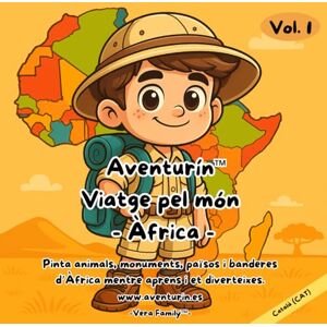 Vera, Juan Manuel Aventurín. Viatge pel món – Àfrica (Volum 1): Llibre per pintar, descobrir continents, animals, països, banderes i monuments. Vera, Juan Manuel Aventurín. Viatge pel món – Àfrica (Volum 1): Llibre per pintar, descobrir continents, animals, països, banderes i monuments.