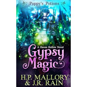 Rain, J.R. Gypsy Magic: A Paranormal Women's Fiction Novel (Haven Hollow) Rain, J.R. Gypsy Magic: A Paranormal Women's Fiction Novel (Haven Hollow)