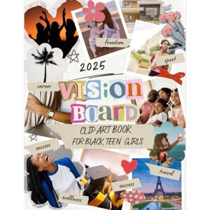 Publishing, EmpowerSelf Vision Board Clip Art Book for Black Teen Girls: 300+ Empowering Images, Positive Affirmations & Inspiring Words to Manifest Dreams and Goals (Vision Board Supplies) (2025 Vision Board Supplies) Publishing, EmpowerSelf Vision Board Clip Art Book for Black Teen Girls: 300+ Empowering Images, Positive Affirmations & Inspiring Words to Manifest Dreams and Goals (Vision Board Supplies) (2025 Vision Board Supplies)