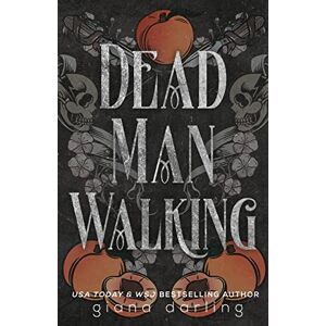 Darling, Giana Dead Man Walking: 6 (The Fallen Men Series Special Editions) Darling, Giana Dead Man Walking: 6 (The Fallen Men Series Special Editions)