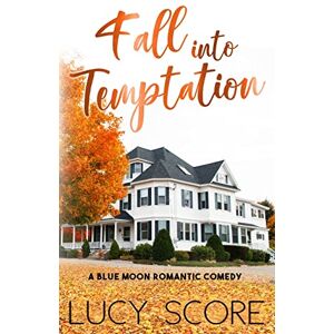 Score, Lucy Fall into Temptation: A Small Town Love Story (Blue Moon) Score, Lucy Fall into Temptation: A Small Town Love Story (Blue Moon)