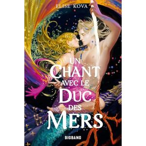 Kova, Elise Un chant avec le duc des mers Kova, Elise Un chant avec le duc des mers