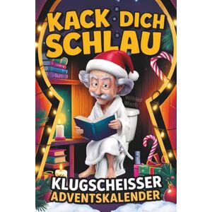 Wisch, Wilfried Kack dich schlau! Adventskalender – 24 Tage ultimatives Klugscheißer-Wissen fürs stille Örtchen: Der lustige Klo Adventskalender für Männer und Frauen – perfektes Geschenk für humorvolle Köpfe Wisch, Wilfried Kack dich schlau! Adventskalender – 24 Tage ultimatives Klugscheißer-Wissen fürs stille Örtchen: Der lustige Klo Adventskalender für Männer und Frauen – perfektes Geschenk für humorvolle Köpfe
