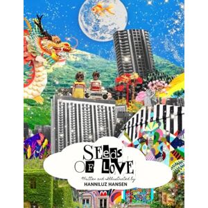 Hansen, HanniLuz Seeds of Love: A Story about creation and the one seed of love that unites us all Hansen, HanniLuz Seeds of Love: A Story about creation and the one seed of love that unites us all