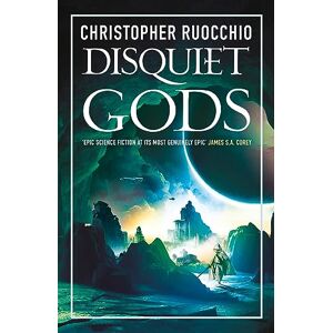 Ruocchio, Christopher Disquiet Gods: Sun Eater book 6 Ruocchio, Christopher Disquiet Gods: Sun Eater book 6