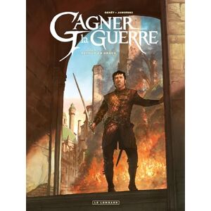 Genet Frédéric Gagner la guerre Tome 5 Retour en grâce Genet Frédéric Gagner la guerre Tome 5 Retour en grâce
