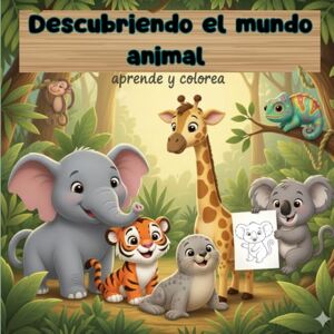 Rodriguez Descubriendo el mundo animal: Curiosidades de Animales para Niños: Aprende datos divertidos de 31 animalitos y colorealos contiene ilustraciones ... y diviértete sin pantallas Para niños Rodriguez Descubriendo el mundo animal: Curiosidades de Animales para Niños: Aprende datos divertidos de 31 animalitos y colorealos contiene ilustraciones ... y diviértete sin pantallas Para niños