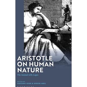 Western Digital Aristotle on Human Nature: The Animal with Logos Western Digital Aristotle on Human Nature: The Animal with Logos