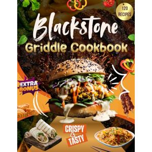 Conner, Gardner Blackstone Griddle Cookbook: A Pretty Delicious Flat Top Grill Guide with Outdoor Recipes, Camping Favorites, and the Ultimate Grilling Cookbook for ... – A Perfect Gift for Cooking Enthusiasts Conner, Gardner Blackstone Griddle Cookbook: A Pretty Delicious Flat Top Grill Guide with Outdoor Recipes, Camping Favorites, and the Ultimate Grilling Cookbook for ... – A Perfect Gift for Cooking Enthusiasts