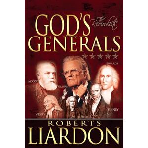 Roberts God's Generals: The Revivalists: 3 Roberts God's Generals: The Revivalists: 3
