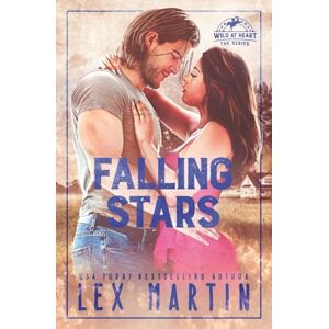 Martin, Lex Falling Stars (Wild at Heart) Martin, Lex Falling Stars (Wild at Heart)