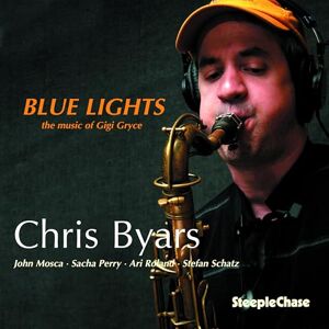 Blue Lights, the music of Gigi Gryce Blue Lights, the music of Gigi Gryce