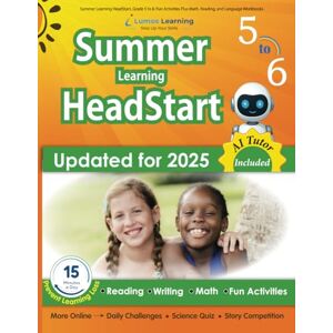 Learning, Lumos Summer Learning HeadStart, Grade 5 to 6: Fun Activities Plus Math, Reading, and Language Workbooks: Bridge to Success with Common Core Aligned ... (Summer Learning HeadStart by Lumos Learning) Learning, Lumos Summer Learning HeadStart, Grade 5 to 6: Fun Activities Plus Math, Reading, and Language Workbooks: Bridge to Success with Common Core Aligned ... (Summer Learning HeadStart by Lumos Learning)