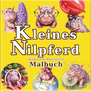 SAKI Kleines Nilpferd: Süßes und realistisches Zwergflusspferd Malbuch für Erwachsene: 50 wunderschöne Illustrationen für eine entspannende und ... Reise des Künstlers in eine winzige Welt) SAKI Kleines Nilpferd: Süßes und realistisches Zwergflusspferd Malbuch für Erwachsene: 50 wunderschöne Illustrationen für eine entspannende und ... Reise des Künstlers in eine winzige Welt)