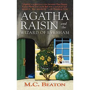Beaton, M. C. Agatha Raisin and the Wizard of Evesham: An Agatha Raisin Mystery: 8 Beaton, M. C. Agatha Raisin and the Wizard of Evesham: An Agatha Raisin Mystery: 8