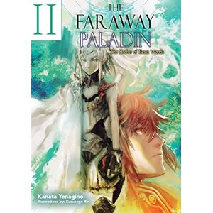 Yanagino, Kanata The Faraway Paladin: The Archer of Beast Woods (Light Novel): Volume 2 (The Faraway Paladin (Light Novel), 2) Yanagino, Kanata The Faraway Paladin: The Archer of Beast Woods (Light Novel): Volume 2 (The Faraway Paladin (Light Novel), 2)