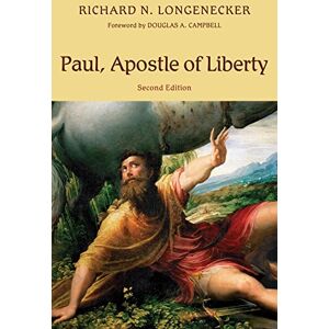 Longnecker, Richard N. Paul, Apostle of Liberty Longnecker, Richard N. Paul, Apostle of Liberty