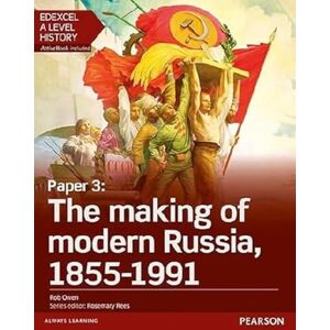 Harris, Rob Edexcel A Level History, Paper 3: The making of modern Russia 1855-1991 Student Book + ActiveBook (Edexcel GCE History 2015) Harris, Rob Edexcel A Level History, Paper 3: The making of modern Russia 1855-1991 Student Book + ActiveBook (Edexcel GCE History 2015)