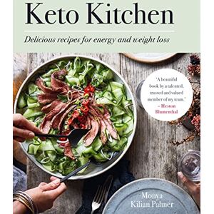 Palmer, Monya Kilian Keto Kitchen: Delicious recipes for energy and weight loss (Keto Kitchen Series) Palmer, Monya Kilian Keto Kitchen: Delicious recipes for energy and weight loss (Keto Kitchen Series)