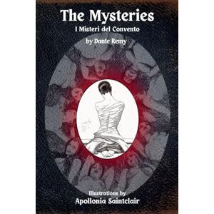 Remy, Dante The Mysteries: I Misteri del Convento Remy, Dante The Mysteries: I Misteri del Convento