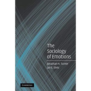Turner, Jonathan H. The Sociology of Emotions Turner, Jonathan H. The Sociology of Emotions