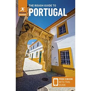 Guides, Rough The Rough Guide to Portugal: Travel Guide with eBook (Rough Guides Main Series) Guides, Rough The Rough Guide to Portugal: Travel Guide with eBook (Rough Guides Main Series)