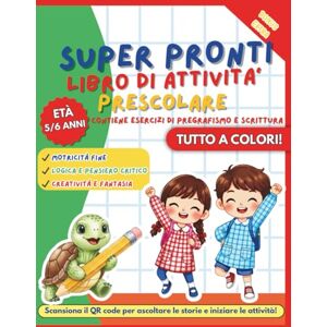 La Valigia di carta e parole Super pronti libro di attività prescolare: 185 pagine a colori di attività educative, pregrafismo, prelettura, numeri e logica per bambini di 5-6 anni La Valigia di carta e parole Super pronti libro di attività prescolare: 185 pagine a colori di attività educative, pregrafismo, prelettura, numeri e logica per bambini di 5-6 anni