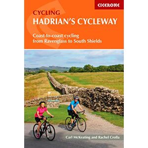 Crolla, Rachel Hadrian's Cycleway: Coast-to-coast cycling from Ravenglass to South Shields (Cicerone Guides) Crolla, Rachel Hadrian's Cycleway: Coast-to-coast cycling from Ravenglass to South Shields (Cicerone Guides)