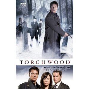 Baxendale, Trevor Torchwood: The Undertaker's Gift (Torchwood, 19) Baxendale, Trevor Torchwood: The Undertaker's Gift (Torchwood, 19)