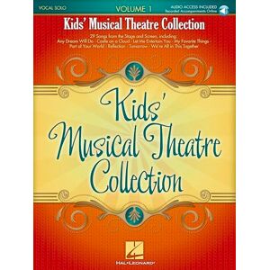 Various Kids' Musical Theatre Collection – Volume 1 Piano Vocal Sheet Music Songbook for Children with Online Audio 29 Songs from Broadway and Film ... 29 Songs from the Stage and Screen Various Kids' Musical Theatre Collection – Volume 1 Piano Vocal Sheet Music Songbook for Children with Online Audio 29 Songs from Broadway and Film ... 29 Songs from the Stage and Screen