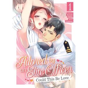 Nishino, Murasaki Adored By an Elite Officer: Could This Be Love? Vol. 1: Could This Be Love? 1 Nishino, Murasaki Adored By an Elite Officer: Could This Be Love? Vol. 1: Could This Be Love? 1