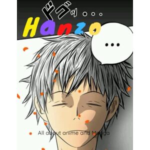 smatch, jackmed Hanzo :(All About Anime and Manga):shounen manga drawing: The Discovery of Anime and Manga:: 1 smatch, jackmed Hanzo :(All About Anime and Manga):shounen manga drawing: The Discovery of Anime and Manga:: 1