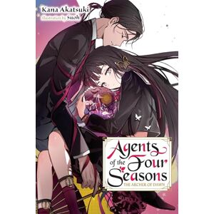 Akatsuki, Kana Agents of the Four Seasons, Vol. 5: The Archer of Dawn Akatsuki, Kana Agents of the Four Seasons, Vol. 5: The Archer of Dawn