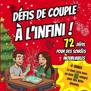 ABRAHAM, Sébastien Défis de Couple à l'Infini 72 Défis pour des Soirées Inoubliables: Le Seul Livre avec un Outil d'Intelligence Artificielle Intégré pour des Défis Illimités Le Cadeau Idéal pour les Amoureux ABRAHAM, Sébastien Défis de Couple à l'Infini 72 Défis pour des Soirées Inoubliables: Le Seul Livre avec un Outil d'Intelligence Artificielle Intégré pour des Défis Illimités Le Cadeau Idéal pour les Amoureux