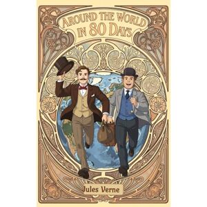 Verne, Jules Around the World in Eighty Days (Illustrated): The Classic Edition with Anime Illustrations (Jules Verne Classics Illustrated & Annotated) Verne, Jules Around the World in Eighty Days (Illustrated): The Classic Edition with Anime Illustrations (Jules Verne Classics Illustrated & Annotated)