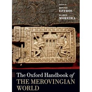 The Oxford Handbook of the Merovingian World (Oxford Handbooks) The Oxford Handbook of the Merovingian World (Oxford Handbooks)