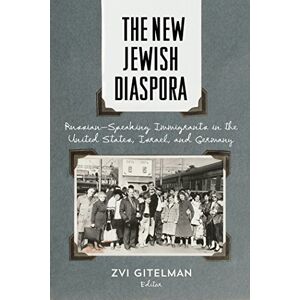 Rutgers University Press The New Jewish Diaspora: Russian-Speaking Immigrants in the United States, Israel, and Germany Rutgers University Press The New Jewish Diaspora: Russian-Speaking Immigrants in the United States, Israel, and Germany