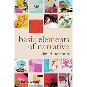 Herman, David Basic Elements of Narrative Herman, David Basic Elements of Narrative
