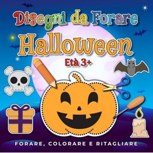 Moliberto, Nicole Disegni da Forare Halloween: 50 Attività da Colorare, Ritagliare e Punzonare per Bambini dai 3 Anni – Esercizi Creativi per Abilità Motorie e Concentrazione Moliberto, Nicole Disegni da Forare Halloween: 50 Attività da Colorare, Ritagliare e Punzonare per Bambini dai 3 Anni – Esercizi Creativi per Abilità Motorie e Concentrazione