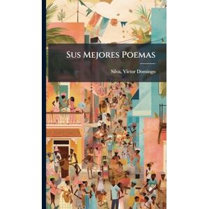 Sus Mejores Poemas Sus Mejores Poemas