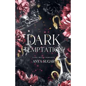 Sugar, Anya Dark Temptation: Dark Mafia Romance: 2 (Dark Devotion) Sugar, Anya Dark Temptation: Dark Mafia Romance: 2 (Dark Devotion)
