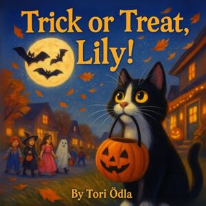 Ödla, Tori Trick or Treat, Lily! Ödla, Tori Trick or Treat, Lily!
