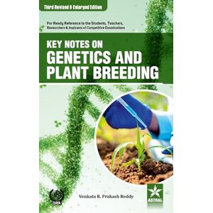 Reddy, Prakash Venkata R Key Notes on Genetics and Plant Breeding 2nd Revised and Enlarged Edition_Int Reddy, Prakash Venkata R Key Notes on Genetics and Plant Breeding 2nd Revised and Enlarged Edition_Int