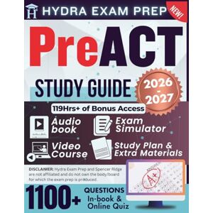 Ridge, Spencer PreACT Study Guide 2026-2027: Expanded Edition Comprising the Most Detailed Review for 8th, 9th and 10th Graders, 1100 Verified Questions and Answers and 119+ Hours of E-Learning Access to Get Ready Ridge, Spencer PreACT Study Guide 2026-2027: Expanded Edition Comprising the Most Detailed Review for 8th, 9th and 10th Graders, 1100 Verified Questions and Answers and 119+ Hours of E-Learning Access to Get Ready